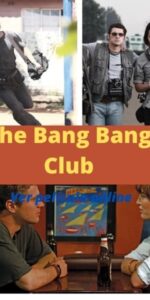The Bang Bang Club ver película online