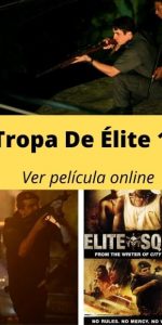 Tropa De Élite 1 ver película online