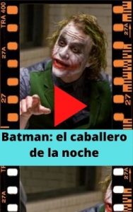 Batman: el caballero de la noche ver película online