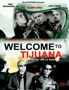 Welcome to Tijuana (Bienvenido a Tijuana)