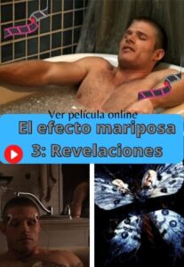 El efecto mariposa 3: Revelaciones ver película online
