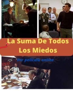 La Suma De Todos Los Miedos ver película online