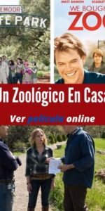 Un Zoológico En Casa ver película online