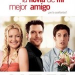 la novia de mi mejor amigo