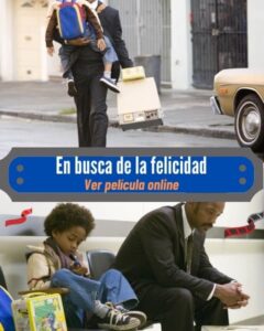 En busca de la felicidad ver película online