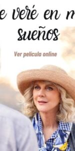 Te veré en mis sueños ver y descargar película online