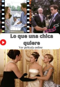 Lo que una chica quiere ver película online