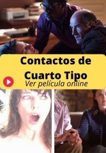 Contactos de Cuarto Tipo ver película online