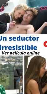 Un seductor irresistible ver película online