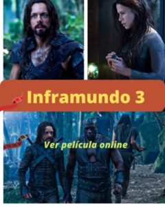 Inframundo 3 ver película online