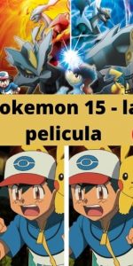 Pokemon 15 - la película ver película online