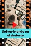 Sobreviviendo en el desierto ver película online