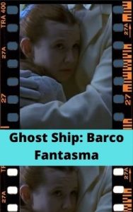 Ghost Ship: Barco Fantasma