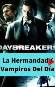 La Hermandad / Vampiros Del Día