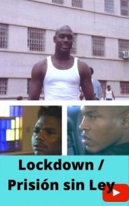 Lockdown / Prisión sin Ley ver película online