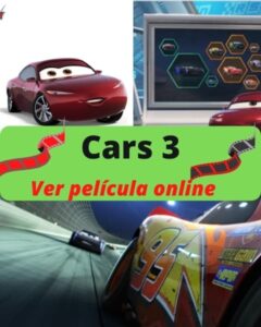 Cars 3 ver pelicula online