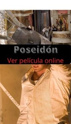 Poseidón ver película online