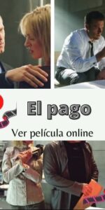 El pago ver película online