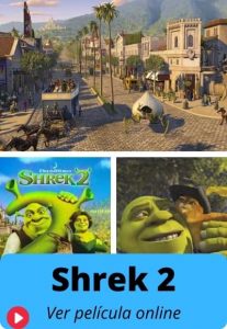 Shrek 2 ver película online