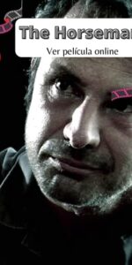 The Horseman ver película online
