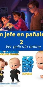 Un jefe en pañales 2 ver película online