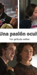 Una pasión oculta ver película online