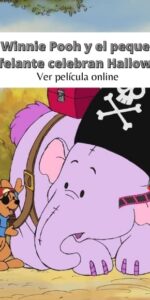 Winnie Pooh y el pequeño Efelante celebran Halloween ver película online