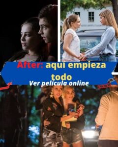 After: aquí empieza todo ver película online