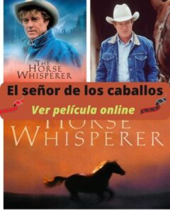 El señor de los caballos ver película online