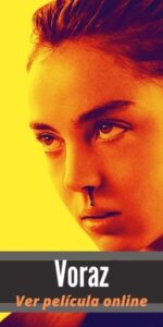 Voraz ver película online