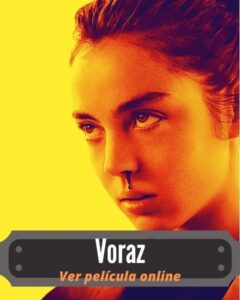 Voraz ver película online